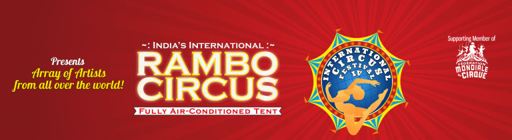Rambo Circus in Bandra, Mumbai from November 9 - December 20, 2015