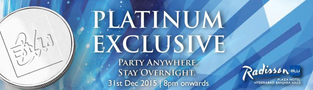 Go Platinum Stay Overnight Party Hard in Hyderabad on December 31, 2015