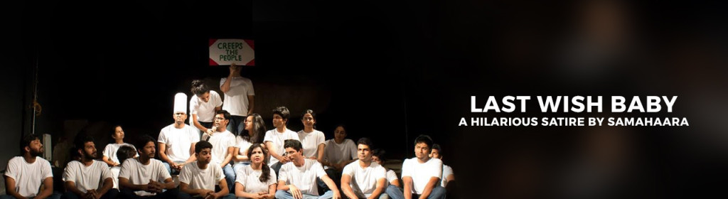 Last Wish Baby - A Multilingual Play in Hyderabad on January 16-17, 2016