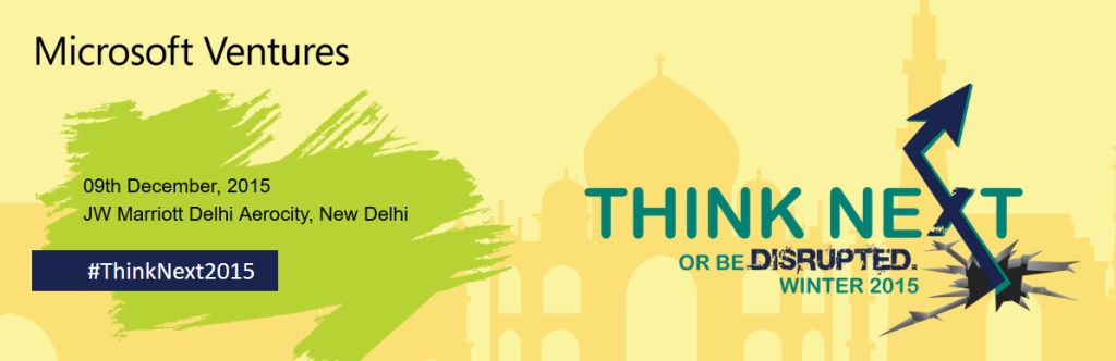 Microsoft Venture Think Next 2015 in New Delhi on December 9, 2015