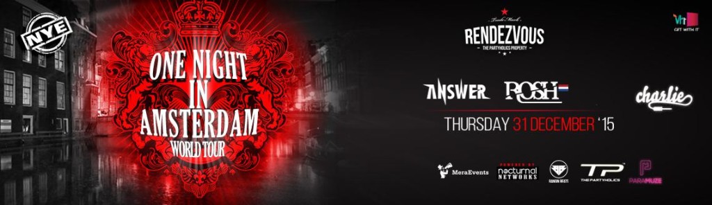 New Year Eve - One Night In Amsterdam in Hyderabad on December 31, 2015