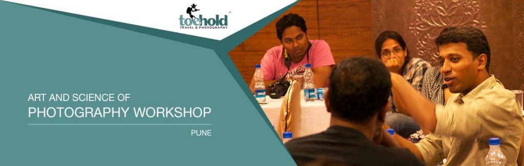 Photography Workshop in Pune from July 30-31, 2016