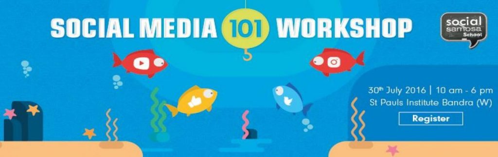 Social Media 101 Workshop for Startups in Mumbai on July 30, 2016