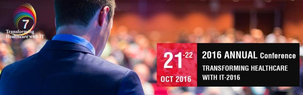7th Transforming Healthcare with IT Conference in Chennai from October 21-22, 2016