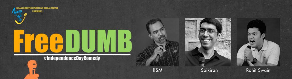 FreeDumb - A Comedy Show in Hyderabad on August 14, 2016