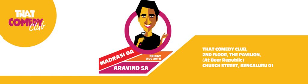 Madrasi DA by Aravind SA in Bengaluru on August 20, 2016