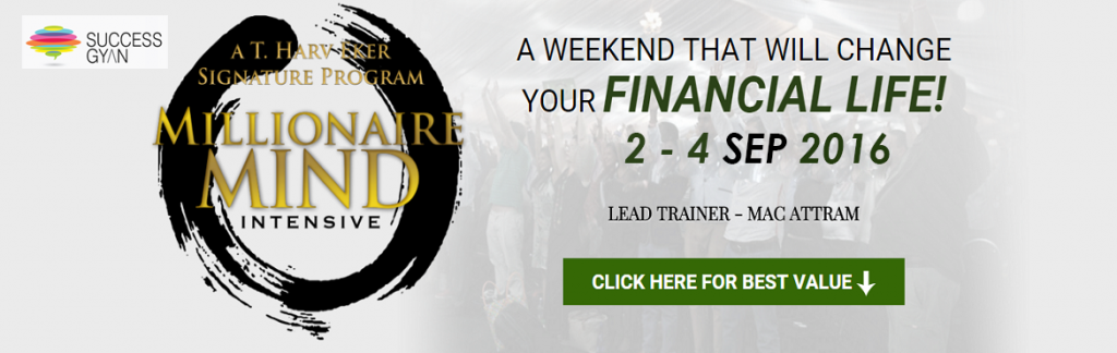 Millionaire Mind Intensive Workshop in Bengaluru from September 2-4, 2016