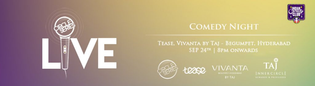 Circle Series Comedy Festival with Indian Comedy Club in Hyderabad on September 24, 2016