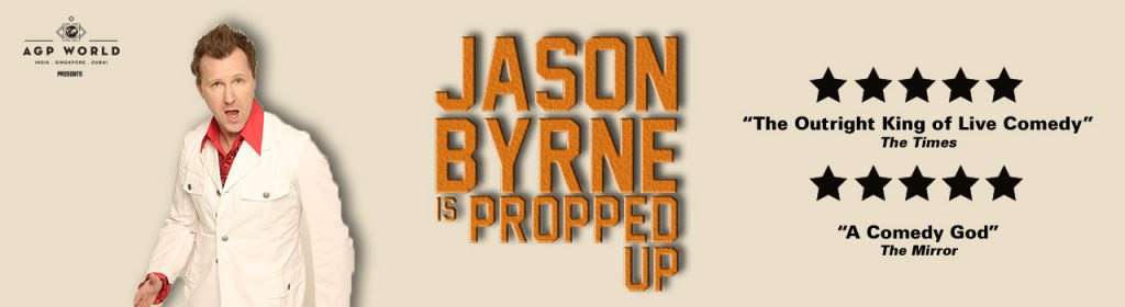 Jason Byrne is Propped Up - Stand Up in Mumbai on September 17, 2016