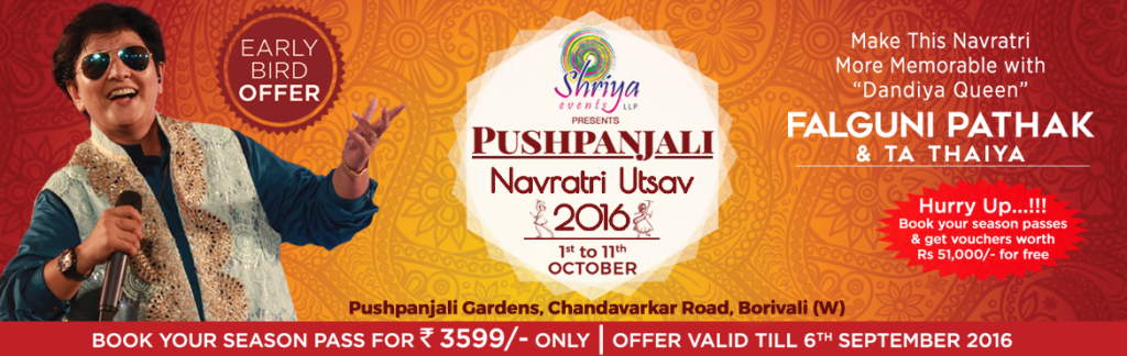 Pushpanjali Navratri Utsav 2016 with Falguni Pathak in Mumbai from October 1-11, 2016