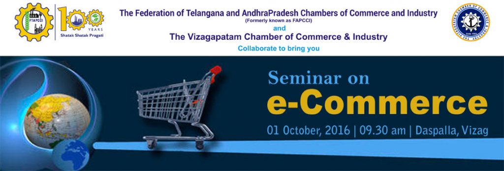 e-Commerce Seminar & Certification by FTAPCCI in Vizag on October 1, 2016