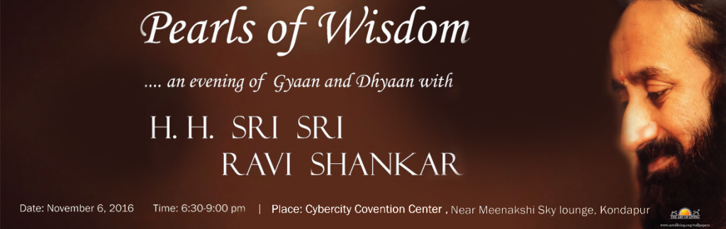 Pearls of Wisdom with H.H. Sri Sri Ravishankar in Hyderabad on November 6, 2016
