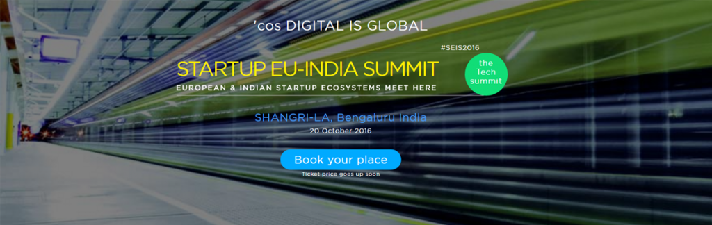 StartUp EU-INDIA Summit in Bengaluru on October 20, 2016