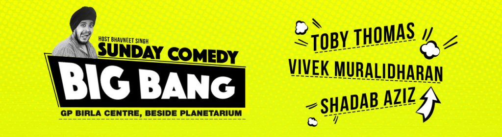 Sunday Comedy Big Bang in Hyderabad on October 16, 2016