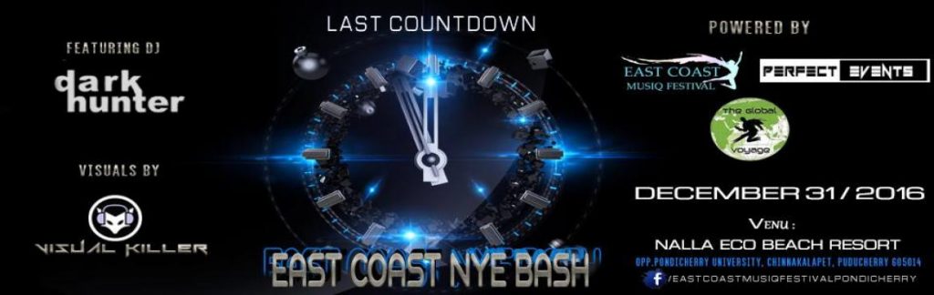 East Coast NYE Bash 2017 in Pondicherry on December 31, 2016