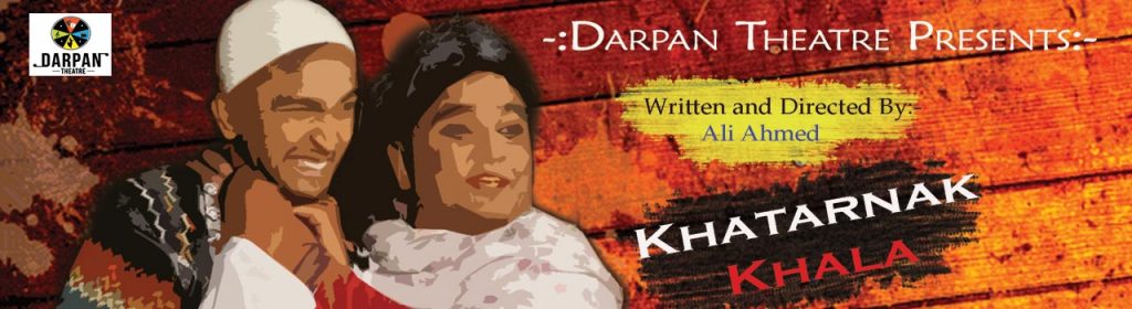 Khatarnaak Khala - Play in Hyderabad on January 1, 2017