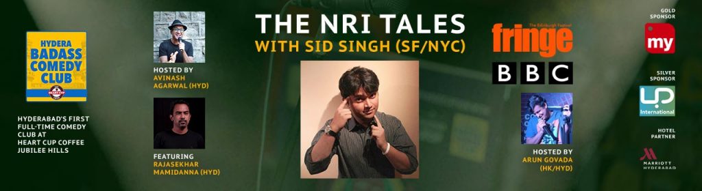  The NRI Tales with Sid Singh in Hyderabad on December 24 & 25, 2016