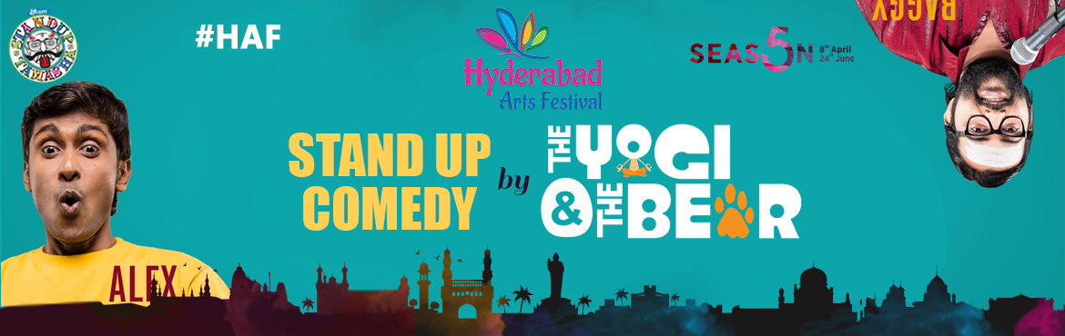 HAF - Stand up Comedy by YOGI and BEAR in Hyderabad on July 1, 2017