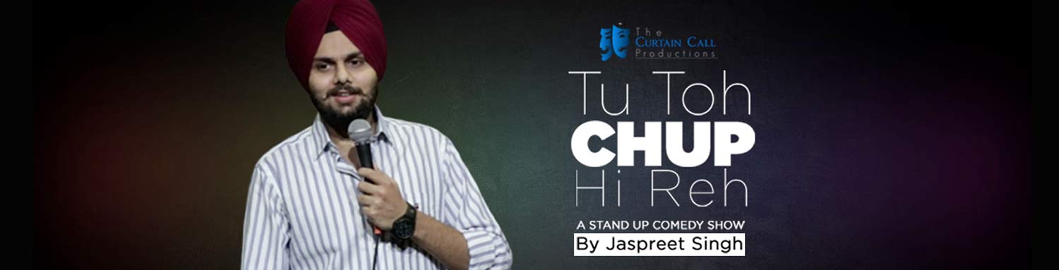 Tu Toh Chup Hi Reh By Jaspreet Singh in Jaipur on September 22, 2017