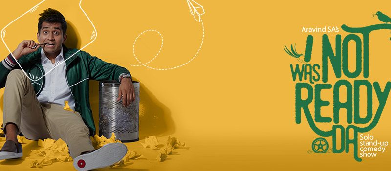 Aravind SA’s I Was Not Ready Da in Trichy on April 8, 2018