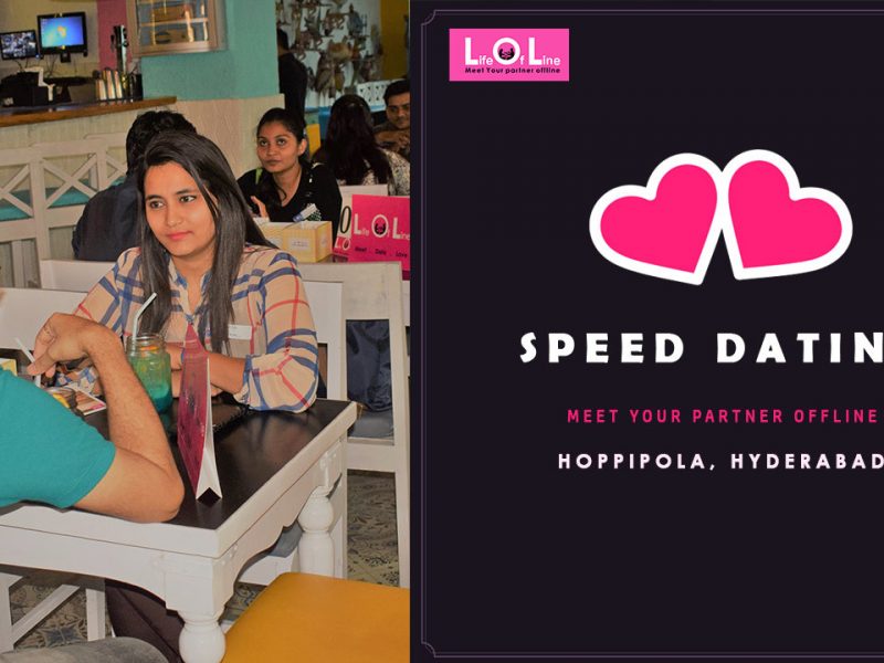 LOL Speed Dating in Hyderabad on April 7, 2018