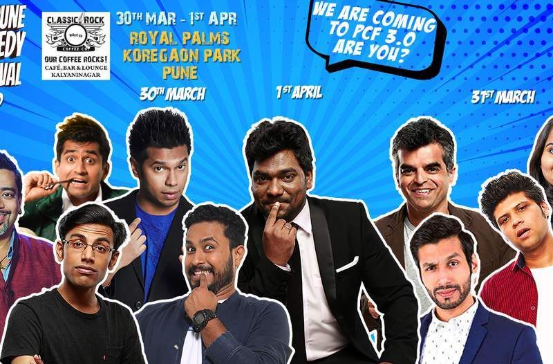The Pune Comedy Festival 3.0 from March 30 – April 1, 2018
