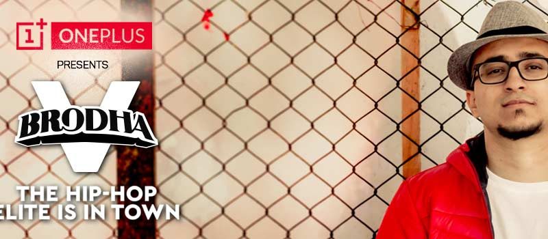 One Plus Presents Brodha V’s Way Too Easy Tour of India