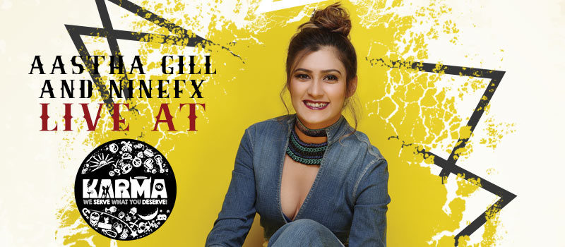 #Karmaturns1 Ft Aastha Gill and Ninefx in Hyderabad