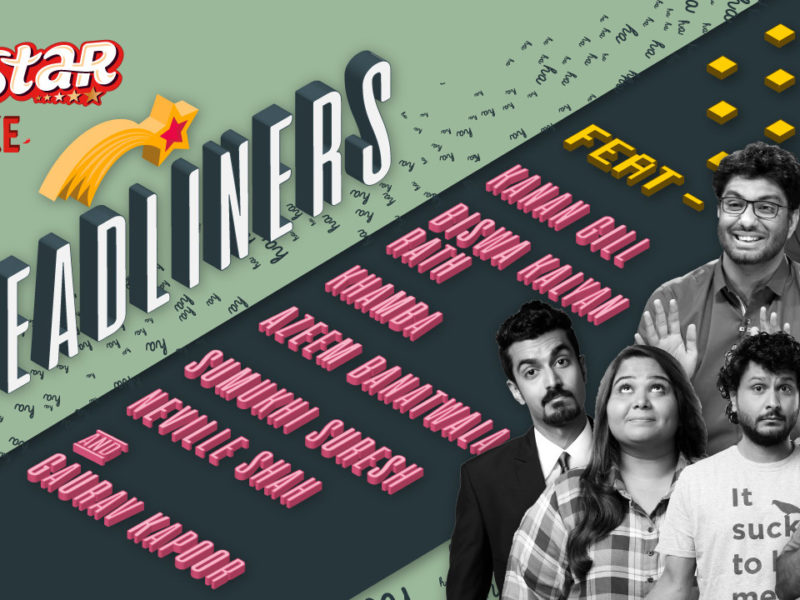5 Star ke Headliners ft. Kanan, Biswa, Khamba, Azeem, Sumukhi, Neville & Gaurav