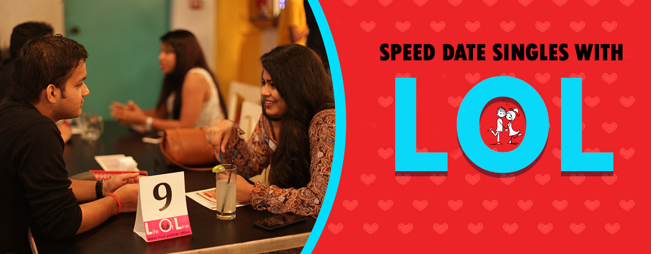 LOL Speed Dating in Hyderabad