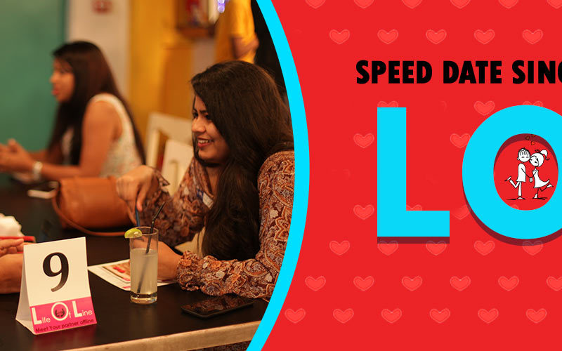 LOL Speed Dating in Kolkata
