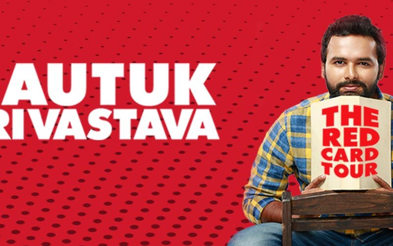 Kautuk Srivastava – The Red Card Tour