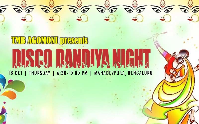 Agomoni Disco Dandiya Night 2018 in Bengaluru