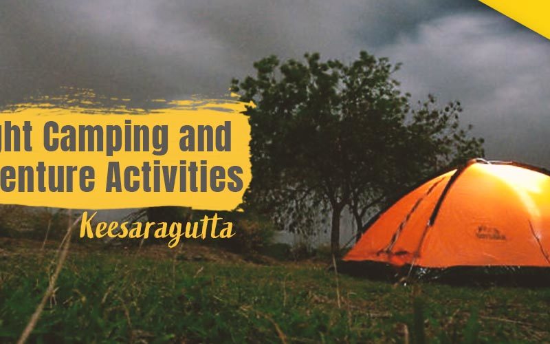 Night Camping and Adventure Activities in Hyderabad