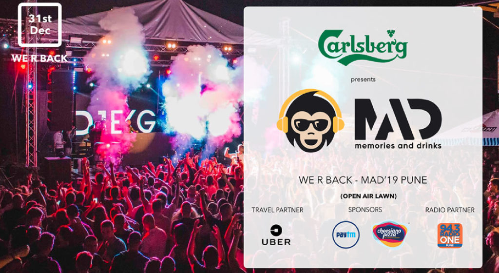 Carlsberg presents MAD 2019 – NYE in Pune Carlsberg presents MAD 2019 – NYE in Pune
