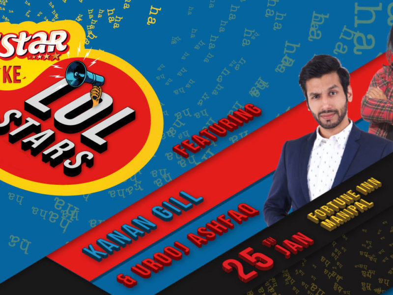 5 Star Ke LOLStars Kanan Gill and Urooj Ashfaq, Manipal
