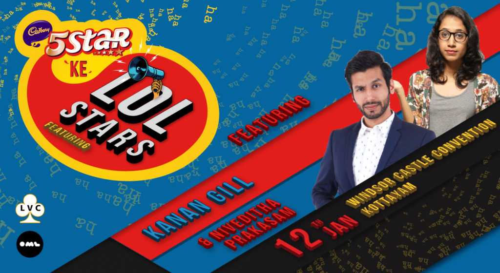 5 Star Ke LOLStars ft Kanan Gill and Niveditha Prakasam, Kottayam 5 Star Ke LOLStars ft Kanan Gill and Niveditha Prakasam, Kottayam