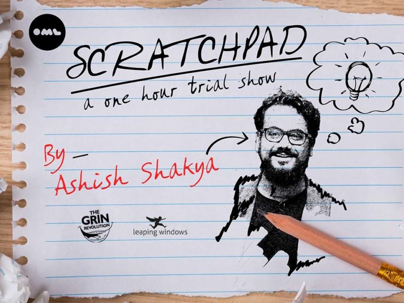 Grin Revolution: Scratchpad w/ Ashish Shakya in Mumbai