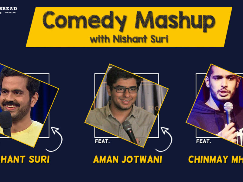 Comedy Mashup with Nishant Suri in Mumbai