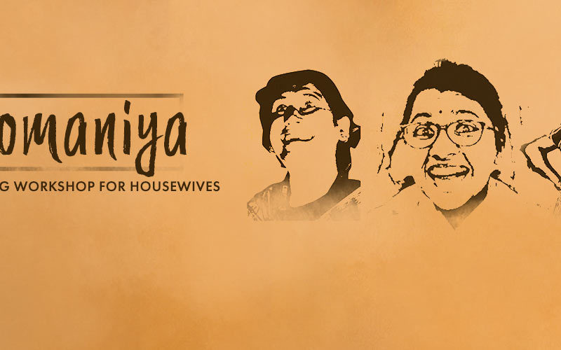 O Womeniya – Acting Workshop for Housewives