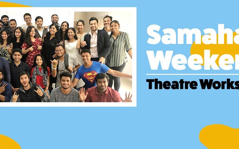 Samahaara Weekend Theatre Workshop