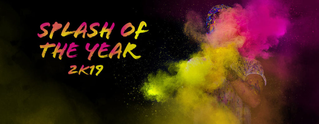 Splash of the Year 2K19 Splash of the Year 2K19