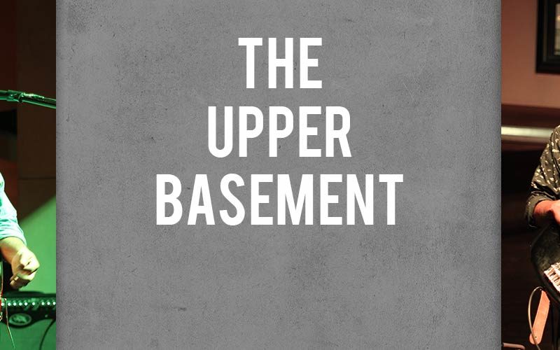 The Upper Basement – Thursday Live