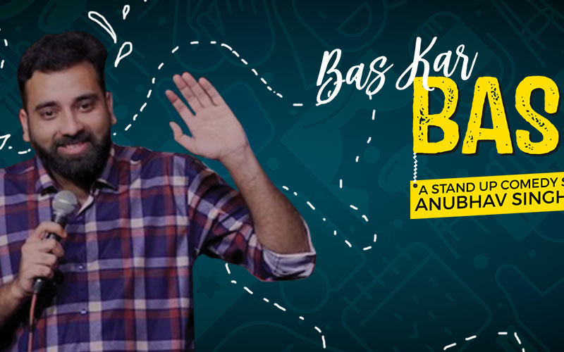 Bas Kar Bassi Feat. Anubhav Singh Bassi in Ahmedabad