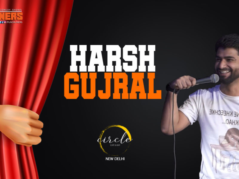 Punchliners Standup Comedy Show ft Harsh