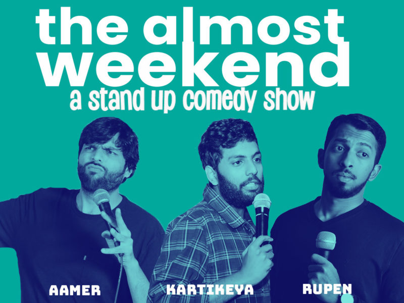 The Almost Weekend – A stand-up comedy show