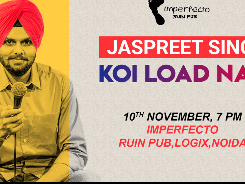 Koi Load Nahi by Japreet Singh in Noida