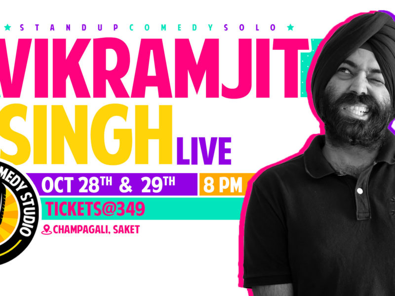 Vikramjit Singh Live – A Stand Up Comedy Solo