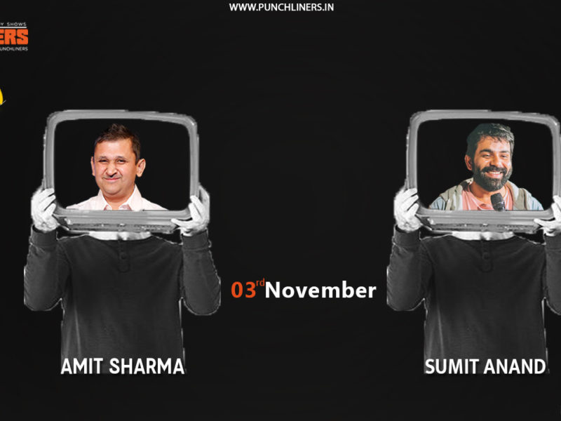Punchliners Comedy Show ft Sumit Anand & Amit Sharma