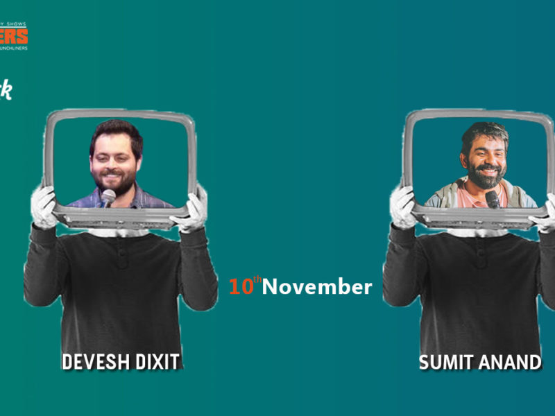 Punchliners Comedy Show: Sumit Anand & Devesh Dixit